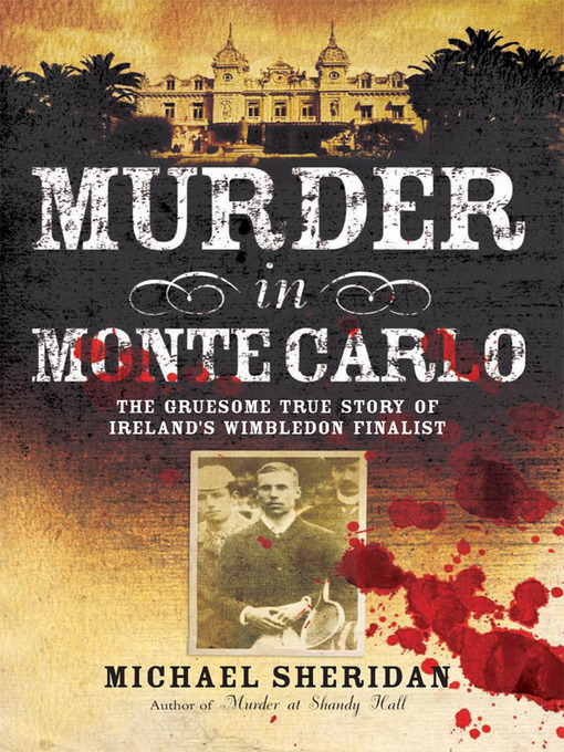 Title details for Murder in Monte Carlo by Michael Sheridan - Available